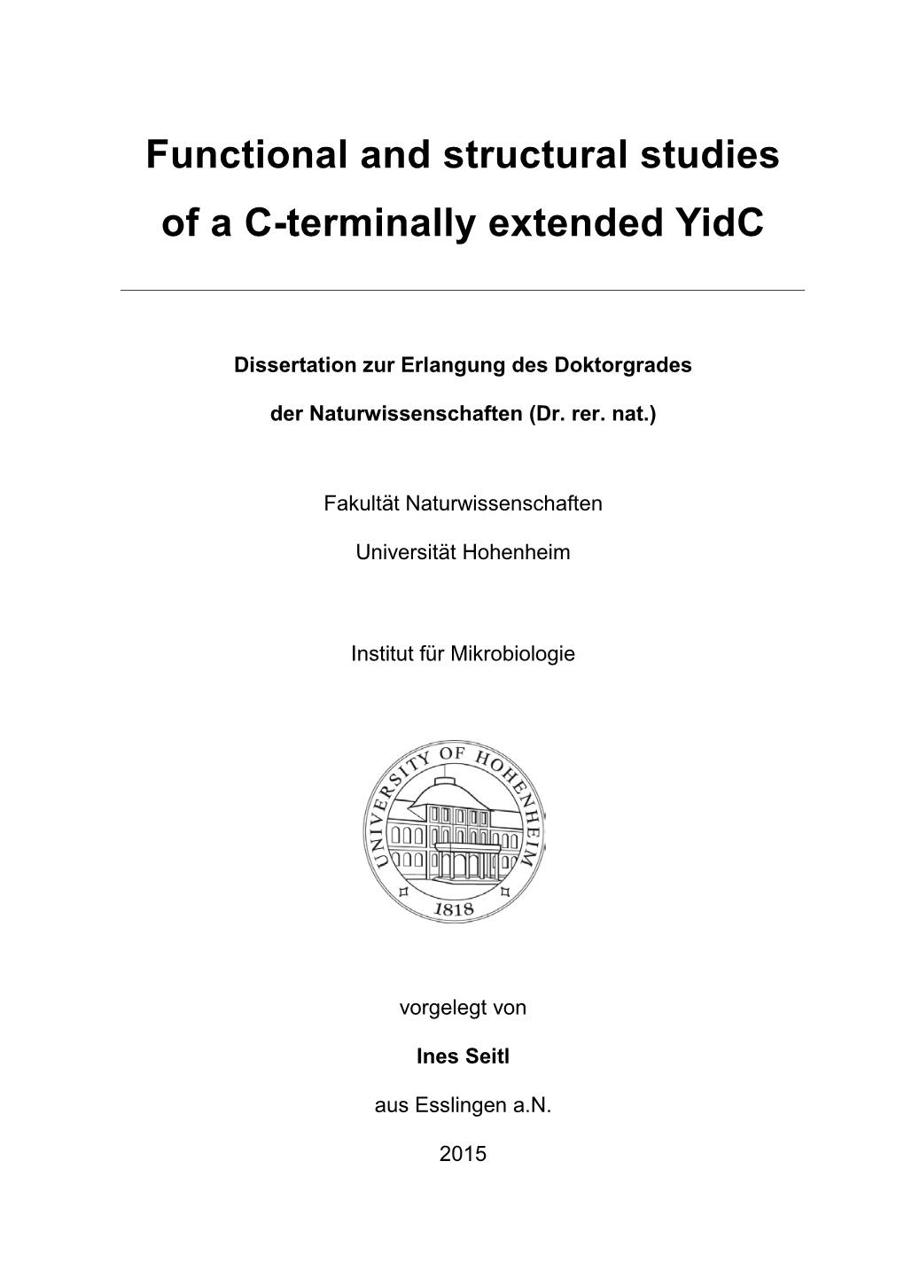 Functional and Structural Studies of a C-Terminally Extended Yidc