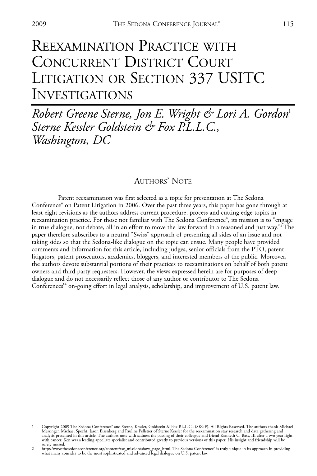 REEXAMINATION PRACTICE with CONCURRENT DISTRICT COURT LITIGATION OR SECTION 337 USITC INVESTIGATIONS Robert Greene Sterne, Jon E