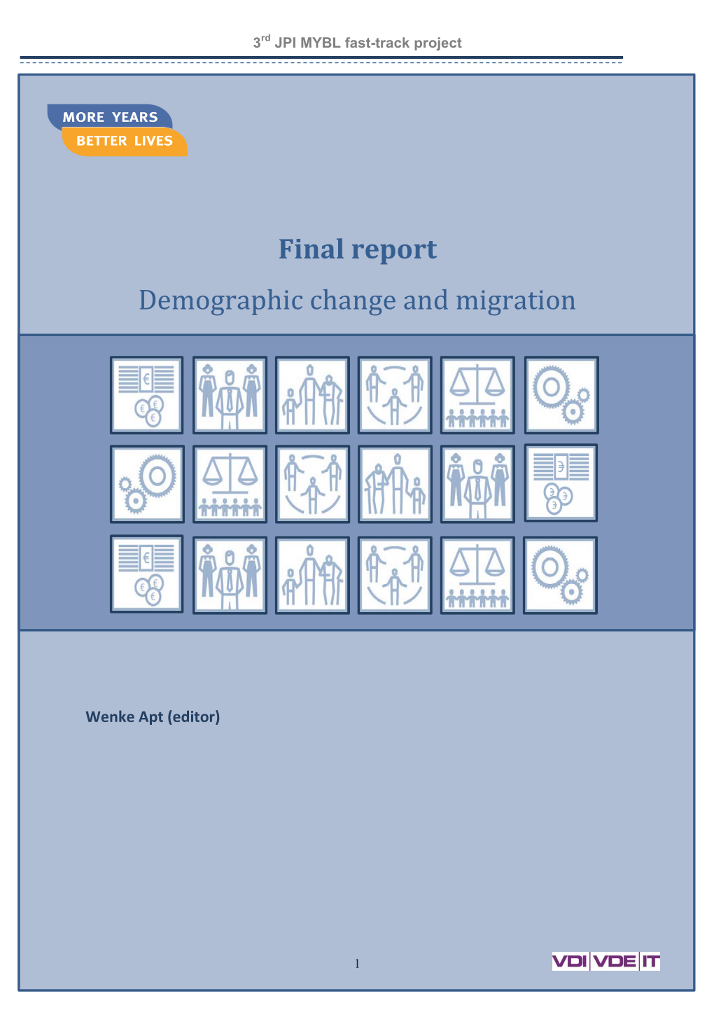 Final Report Demographic Change and Migration