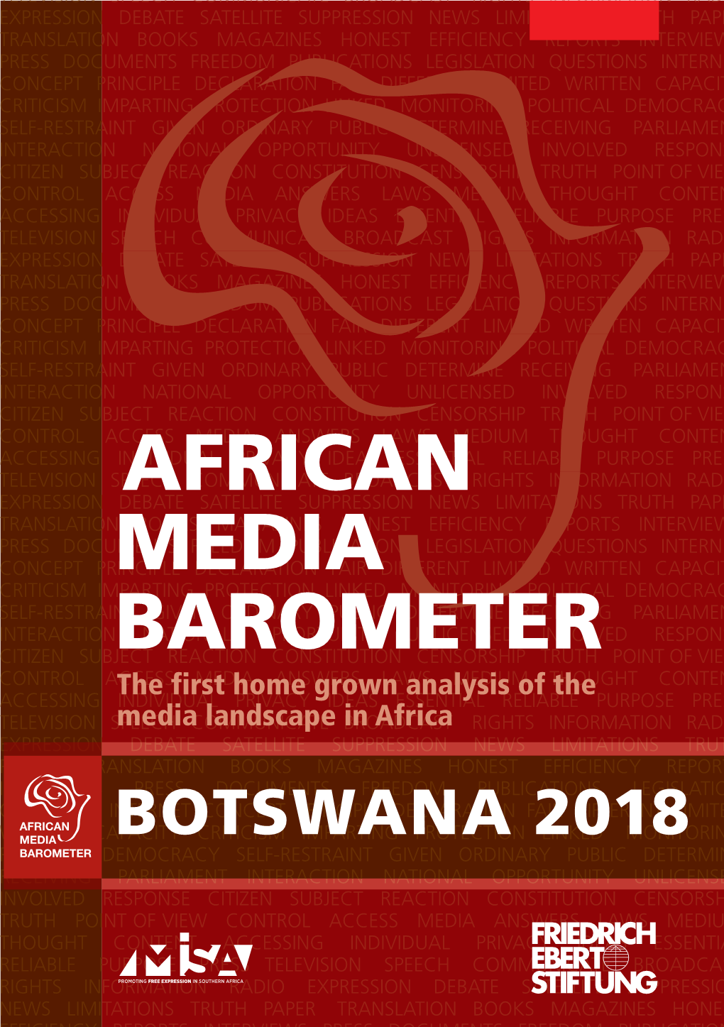 AFRICAN MEDIA BAROMETER the First Home Grown Analysis of the Media Landscape in Africa