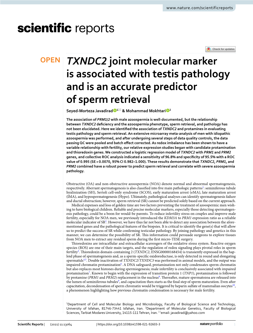 TXNDC2 Joint Molecular Marker Is Associated with Testis Pathology and Is an Accurate Predictor of Sperm Retrieval Seyed‑Morteza Javadirad 1* & Mohammad Mokhtari 2