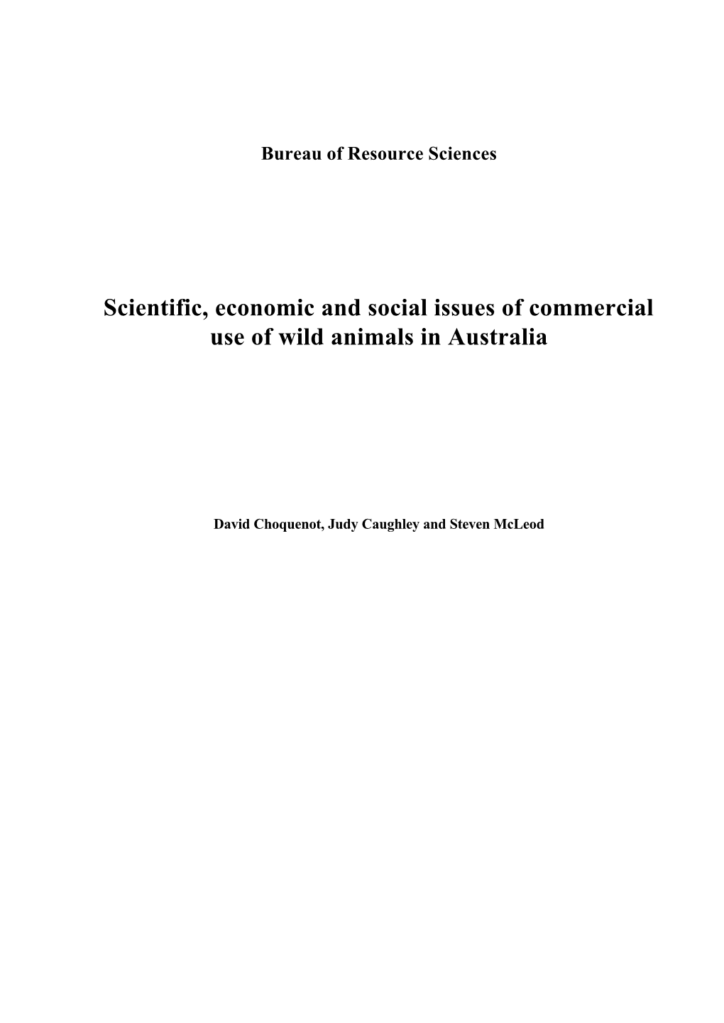 Scientific, Economic and Social Issues of Commercial Use of Wild Animals in Australia
