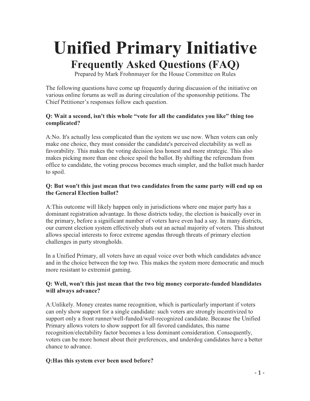 Unified Primary Initiative Frequently Asked Questions (FAQ) Prepared by Mark Frohnmayer for the House Committee on Rules