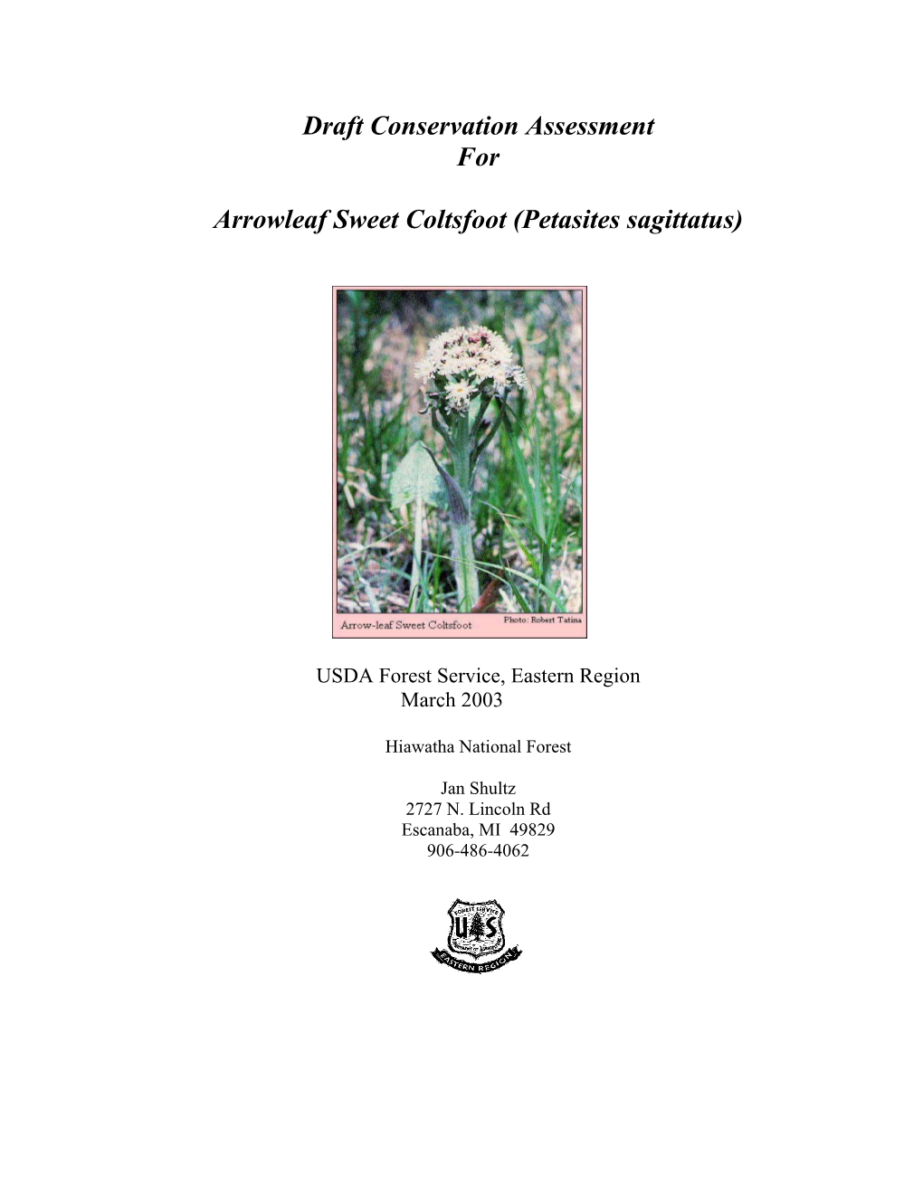 Draft Conservation Assessment for Arrowleaf Sweet Coltsfoot