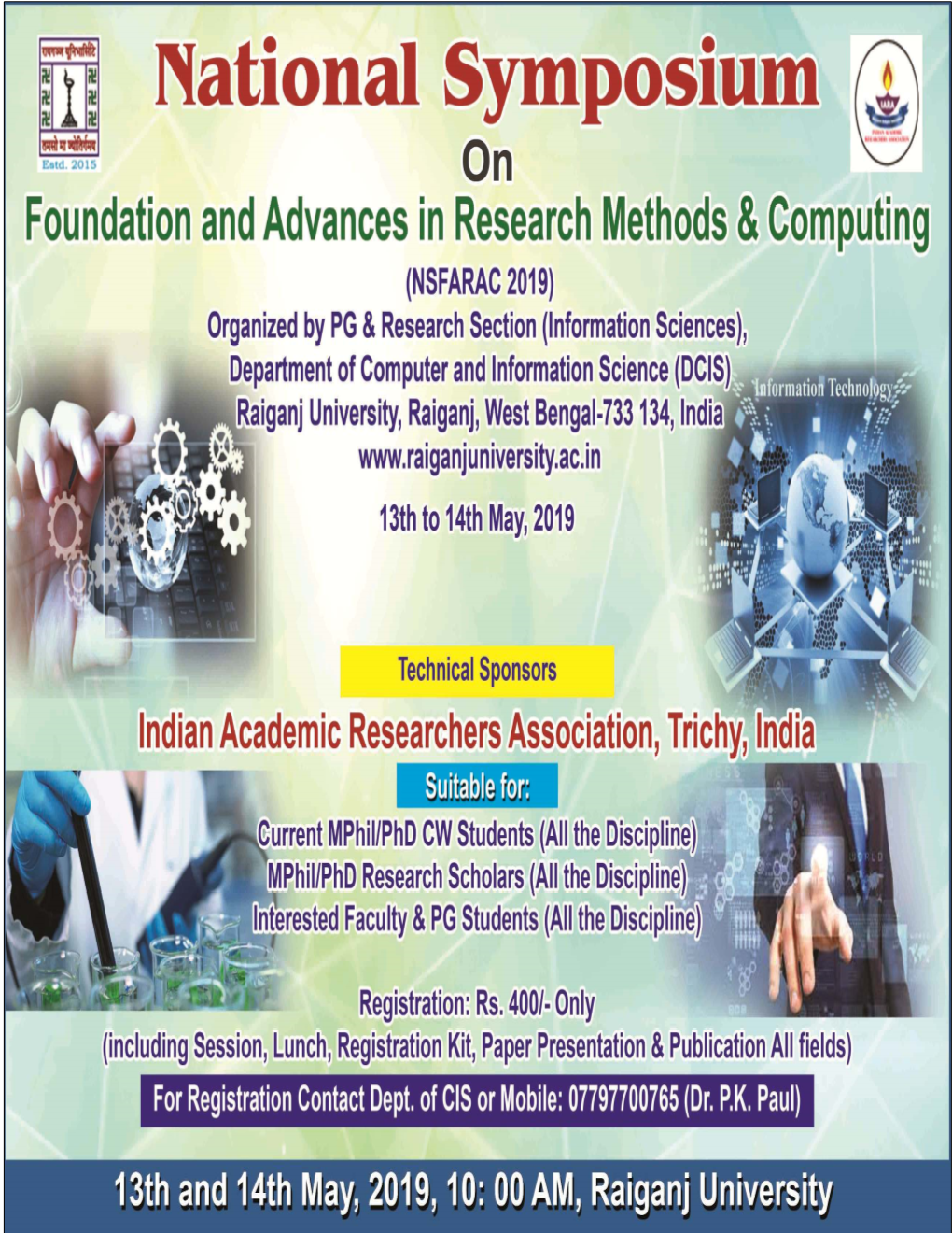 National Symposium on Foundation and Advances in Research Methods & Computing (NSFARAC-19), 13Th and 14Th