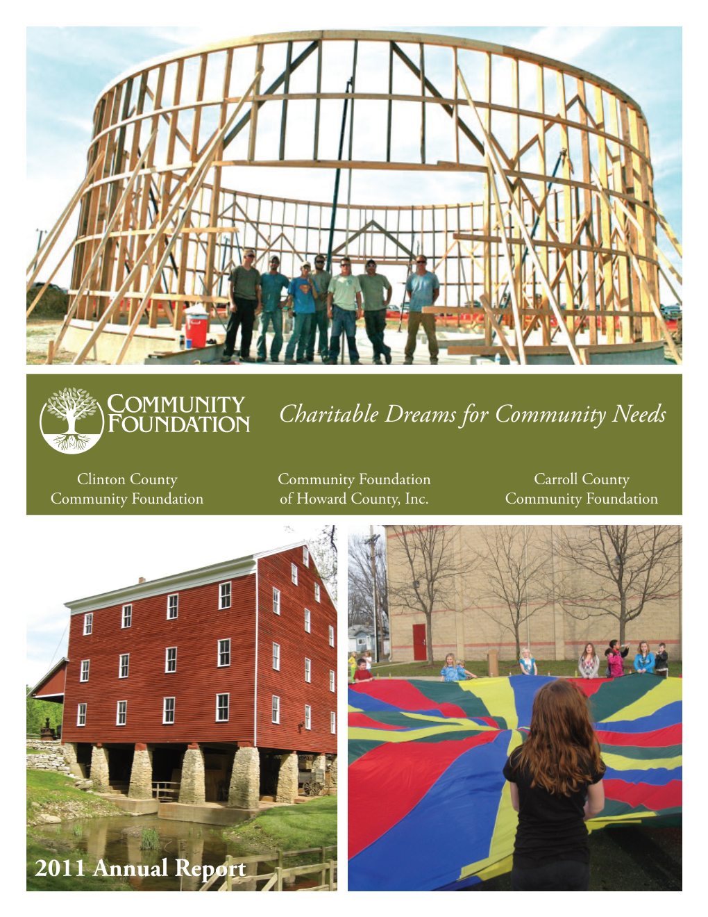 Charitable Dreams for Community Needs 2011 Annual Report