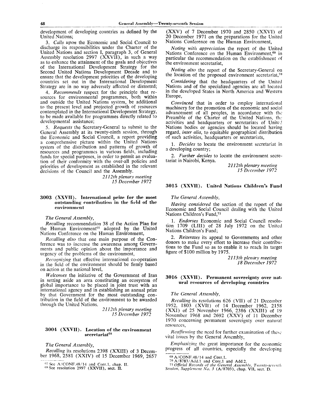 Ber 1968,2581 (XXIV) of 15 December 1969, 2657 69 A/CONF.48/14 and Corr.1