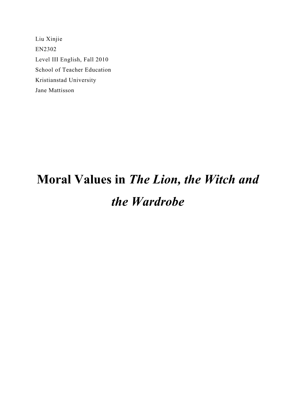 Moral Values in the Lion, the Witch and the Wardrobe