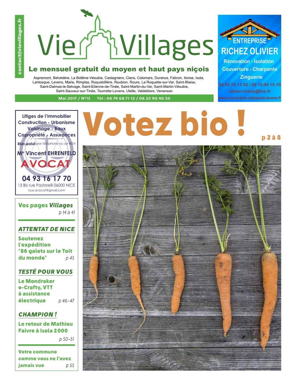 Tourrette-Levens, Utelle, Valdeblore, Venanson Olivier.Richez@Live.Fr Mai 2017 / N°15 Tél : 06 74 68 71 12 / 06 22 90 40 50