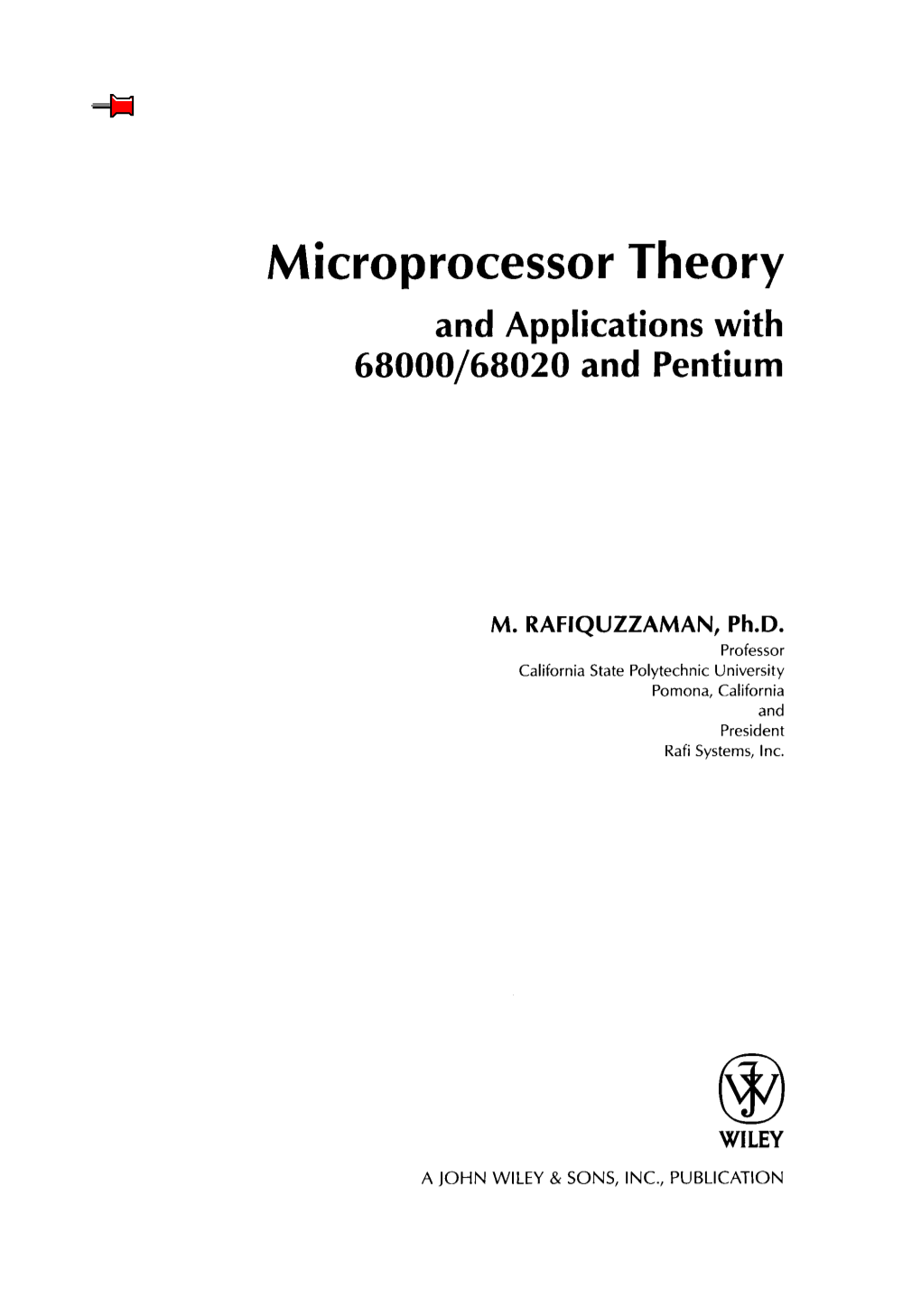 Microprocessor Theory and Applications with 68000/68020 and Pentium