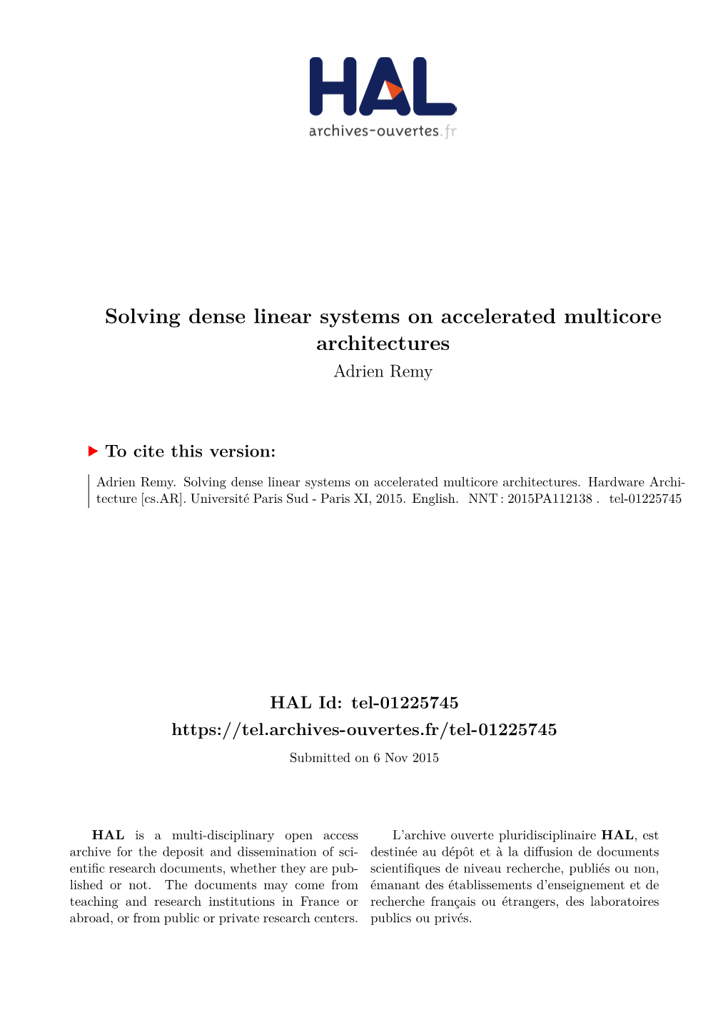 Solving Dense Linear Systems on Accelerated Multicore Architectures Adrien Remy