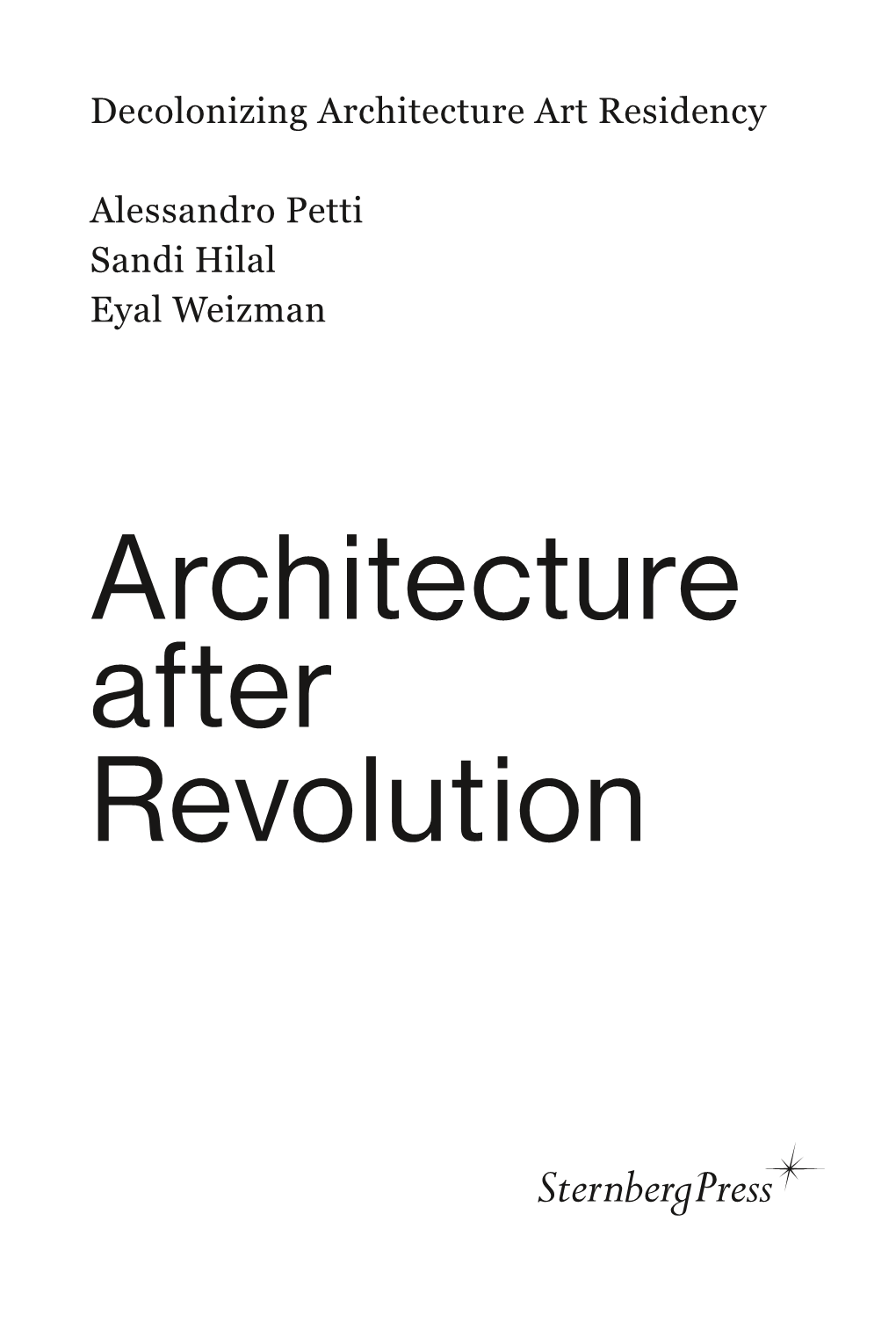 Architecture After Revolution Table of Contents