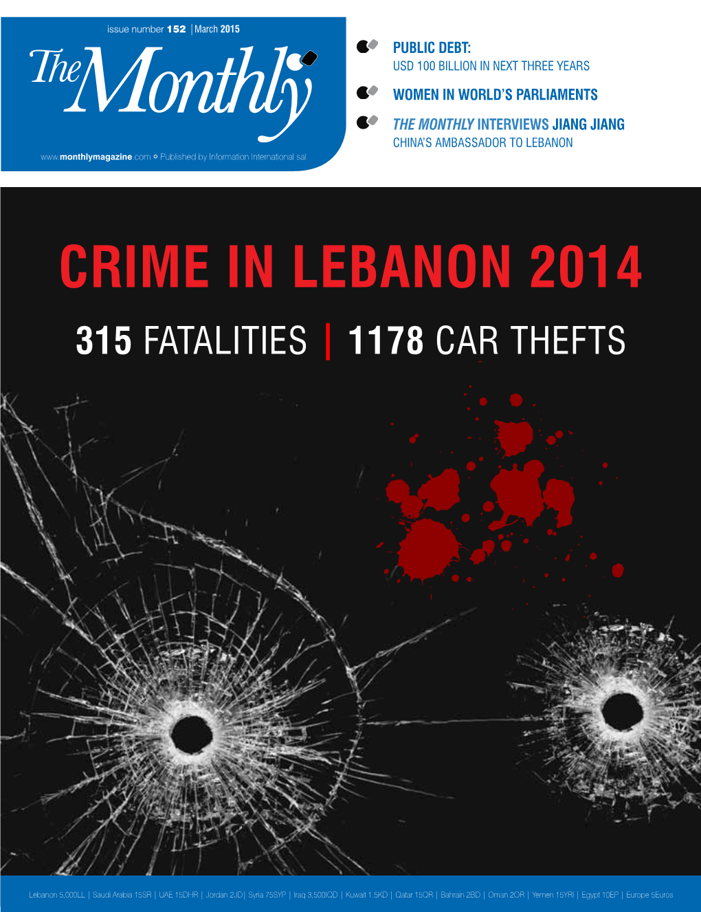 CRIME in Lebanon 2014 315 Fatalities | 1178 Car Thefts