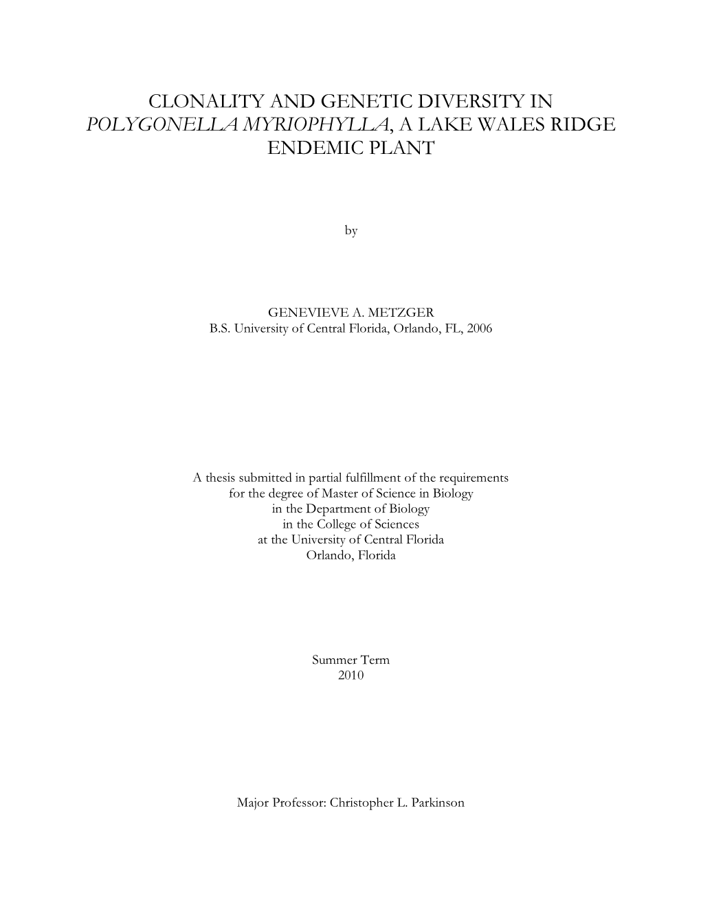 Clonality and Genetic Diversity in Polygonella Myriophylla, a Lake Wales Ridge Endemic Plant