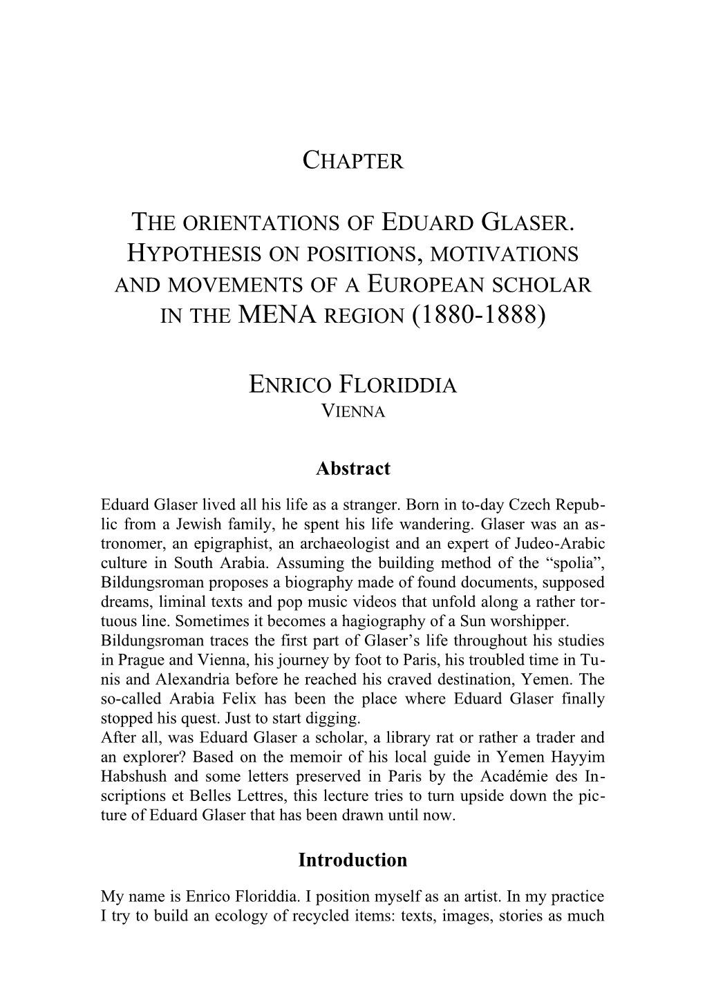 The Orientations of Eduard Glaser. Hypothesis on Positions, Motivations and Movements of a European Scholar in the Mena Region (1880-1888)