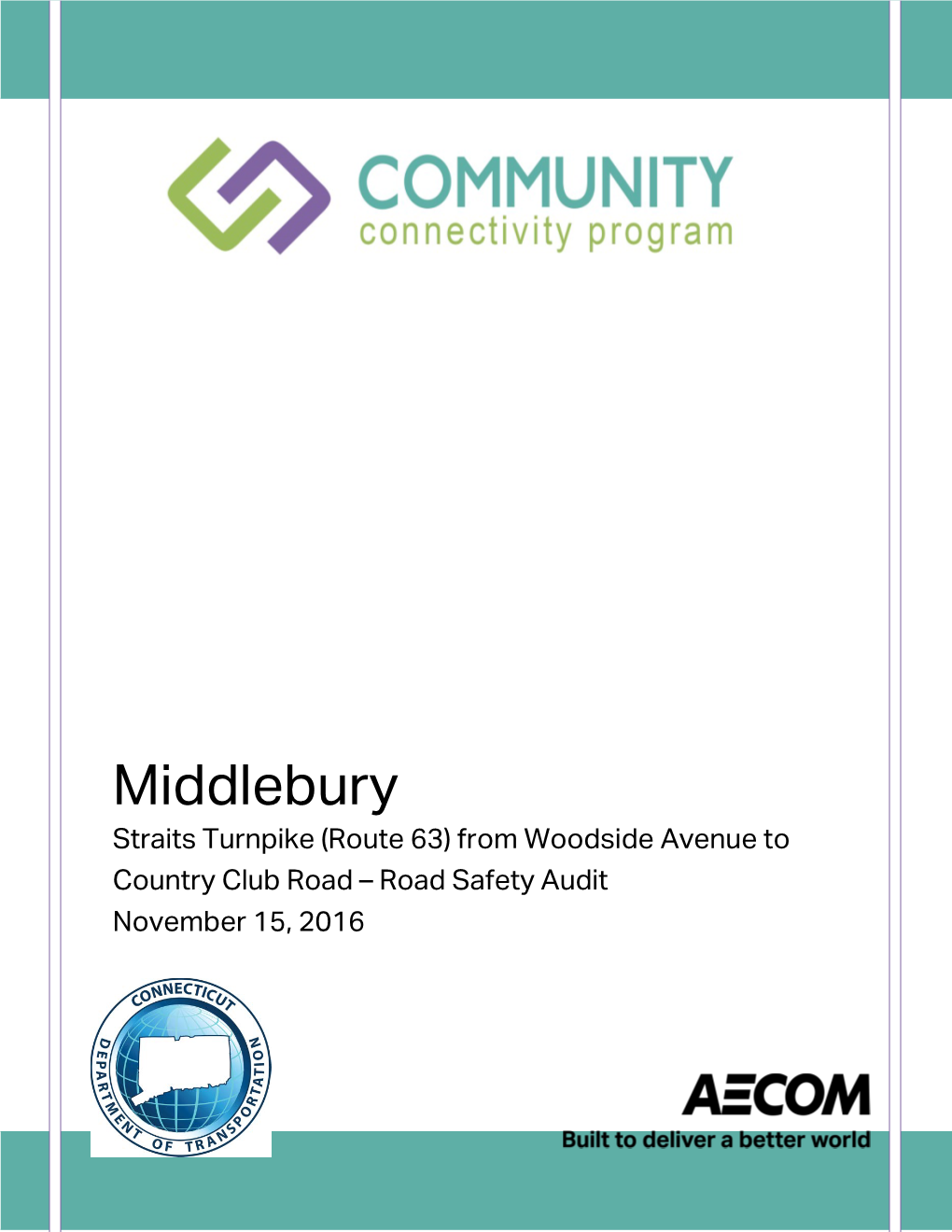 Middlebury Straits Turnpike (Route 63) from Woodside Avenue to Country Club Road – Road Safety Audit November 15, 2016