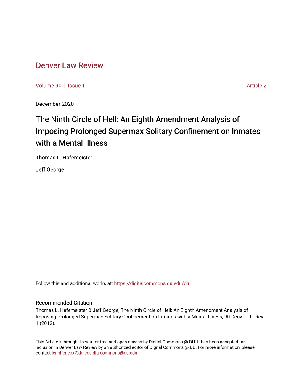 The Ninth Circle of Hell: an Eighth Amendment Analysis of Imposing Prolonged Supermax Solitary Confinement on Inmates with a Mental Illness