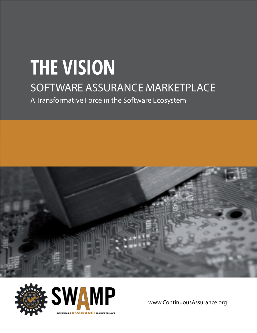 The Vision Software Assurance Marketplace a Transformative Force in the Software Ecosystem