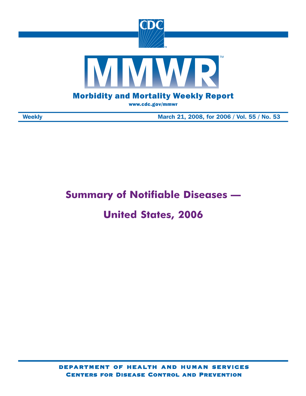 Summary of Notifiable Diseases — United States, 2006