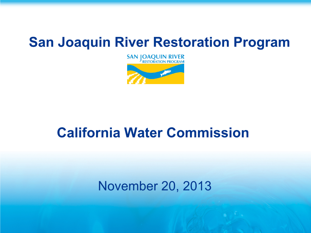 San Joaquin River Restoration Program California Water