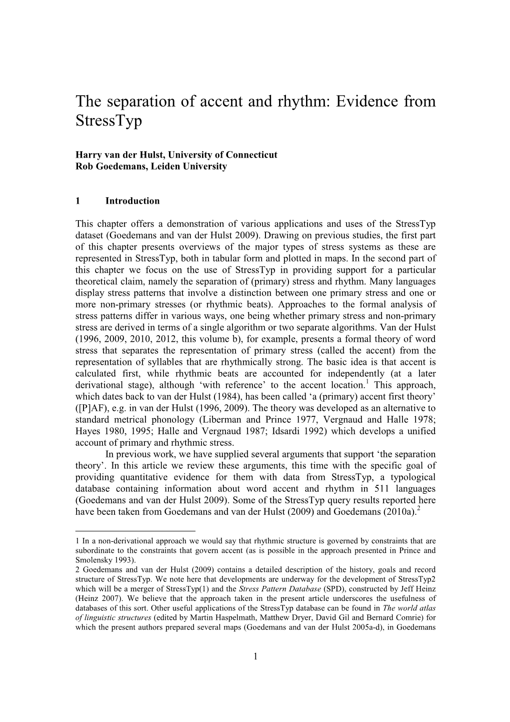 The Separation of Accent and Rhythm: Evidence from Stresstyp