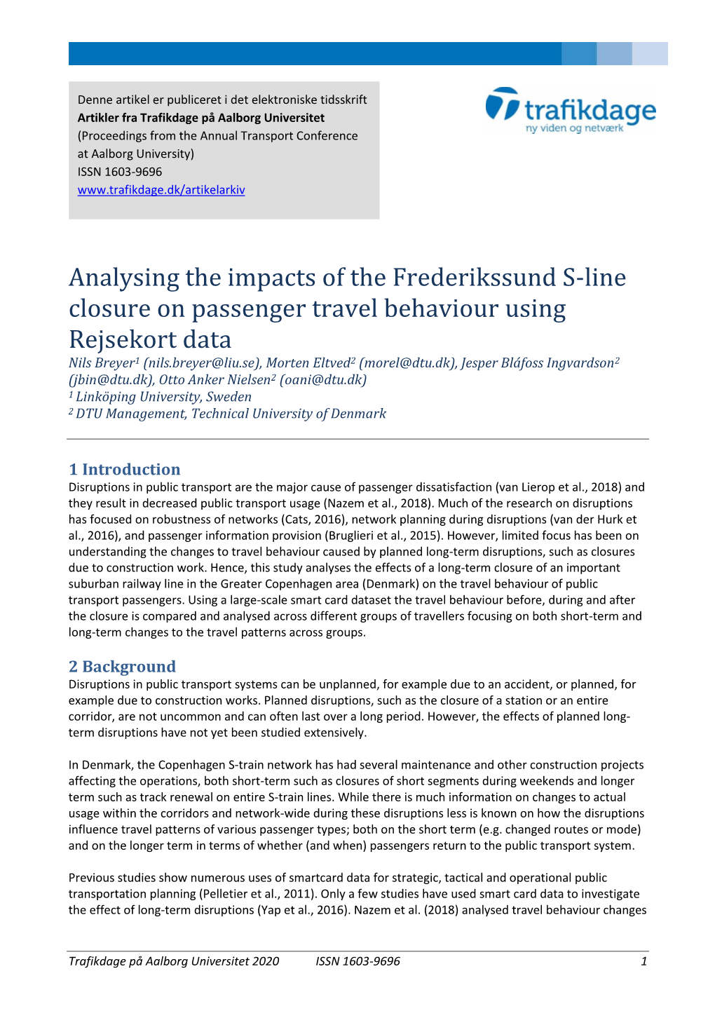 Analysing the Impacts of the Frederikssund S-Line Closure On