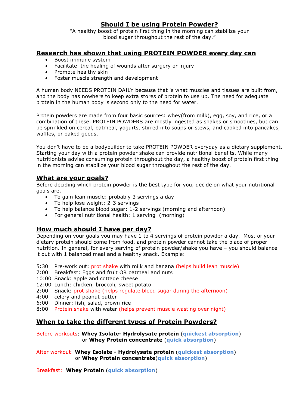 Should I Be Using Protein Powder? Research Has Shown That Using PROTEIN POWDER Every Day Can What Are Your Goals? How Much Sh