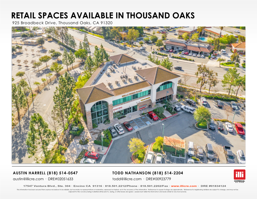 RETAIL SPACES AVAILABLE in THOUSAND OAKS 925 Broadbeck Drive, Thousand Oaks, CA 91320