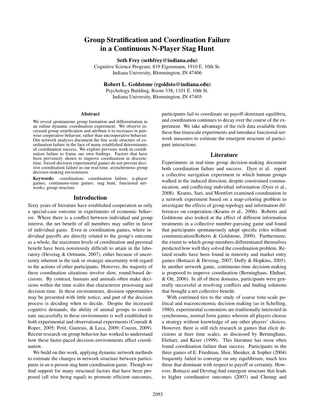 Group Stratification and Coordination Failure in a Continuous N-Player