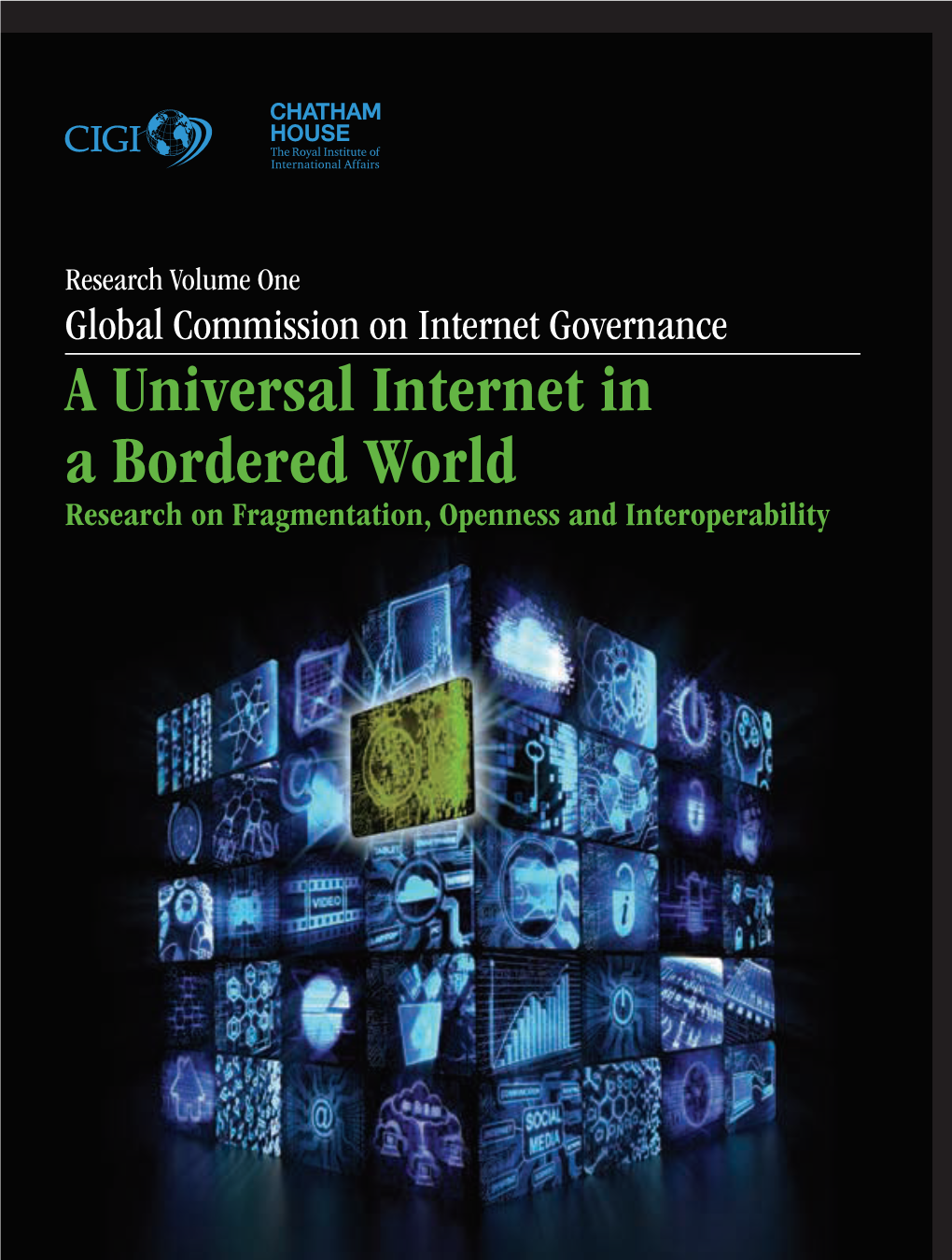 A Universal Internet in a Bordered World: Research on Fragmentation, Openness and Interoperability