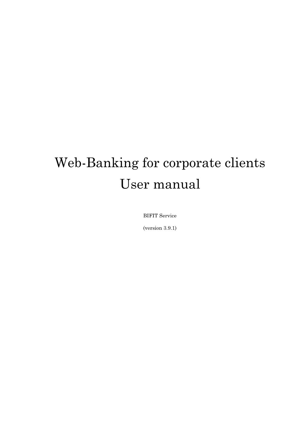 Web-Banking for Corporate Clients User Manual