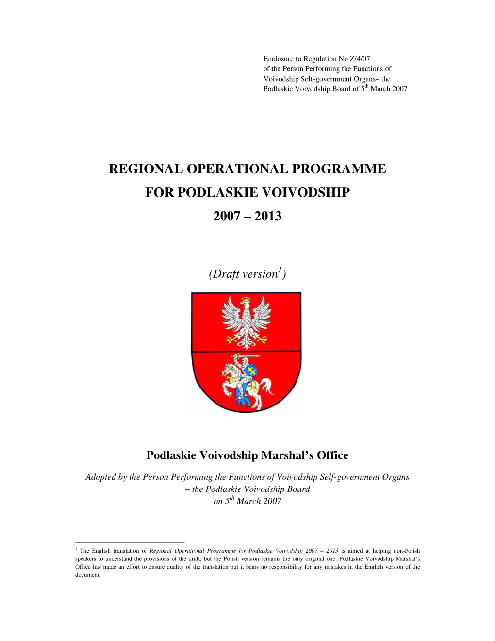 Regional Operational Programme for Podlaskie Voivodship 2007 – 2013