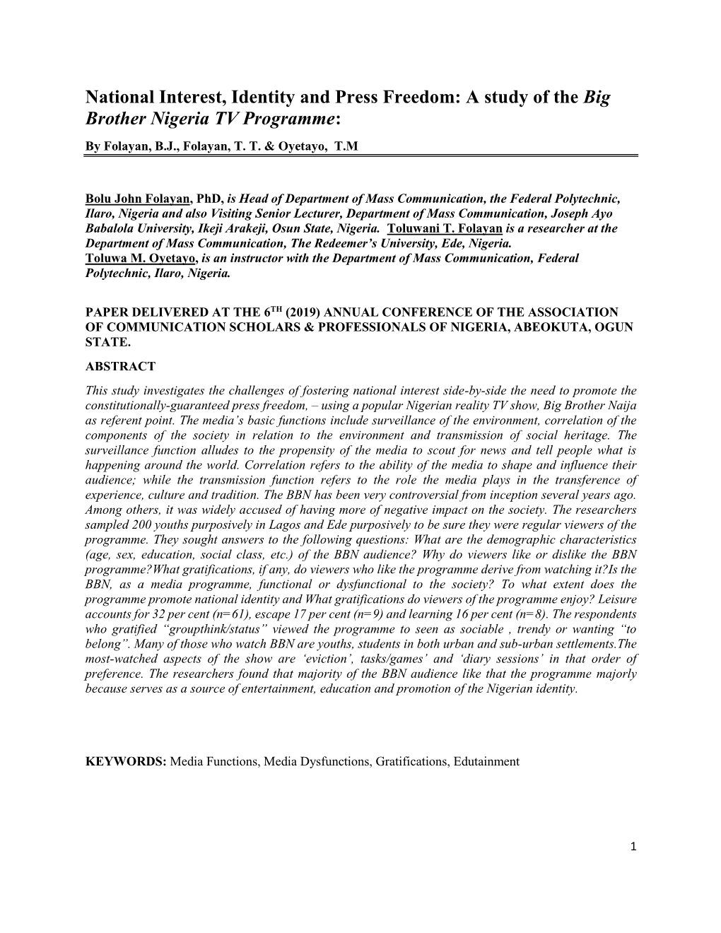 National Interest, Identity and Press Freedom: a Study of the Big Brother Nigeria TV Programme: by Folayan, B.J., Folayan, T