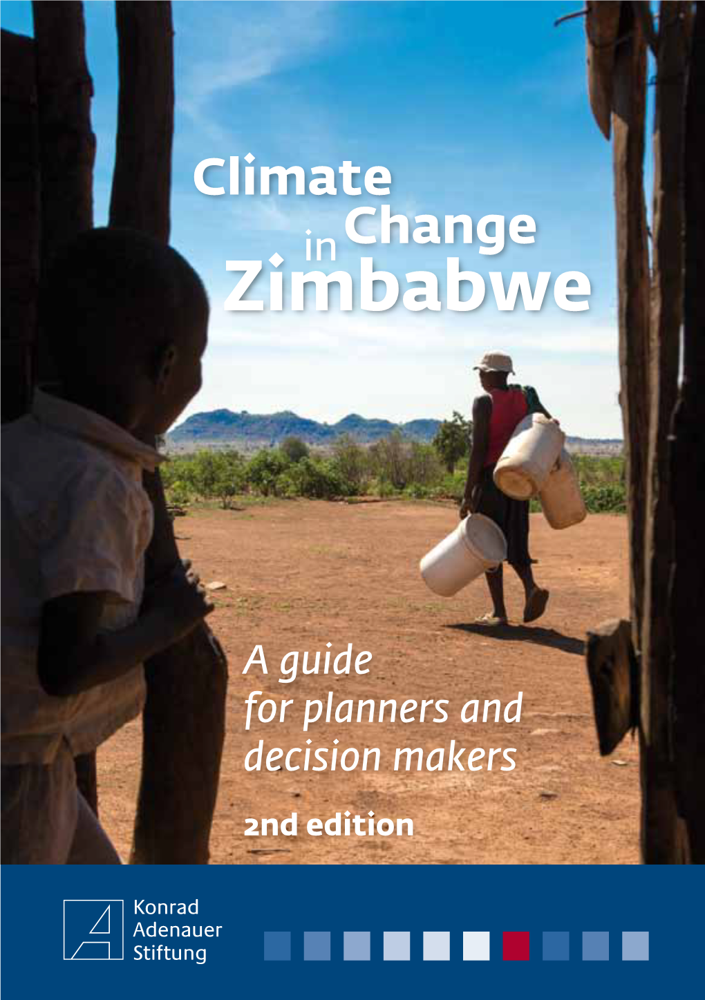 Zimbabwe a Guide for Planners and Decision Makers