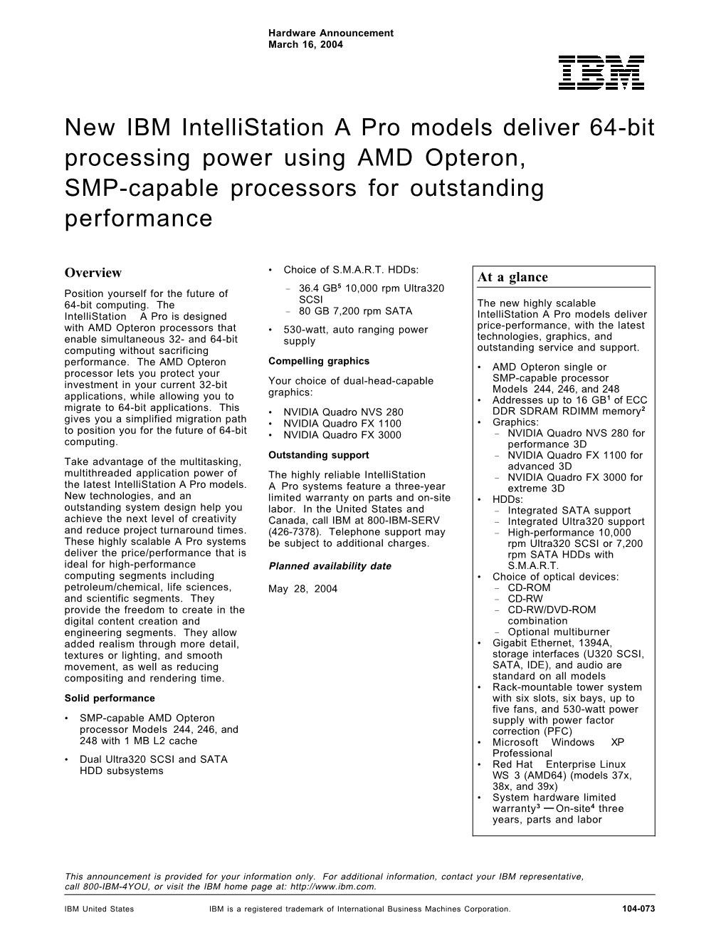 New IBM Intellistation a Pro Models Deliver 64-Bit Processing Power Using AMD Opteron, SMP-Capable Processors for Outstanding Performance
