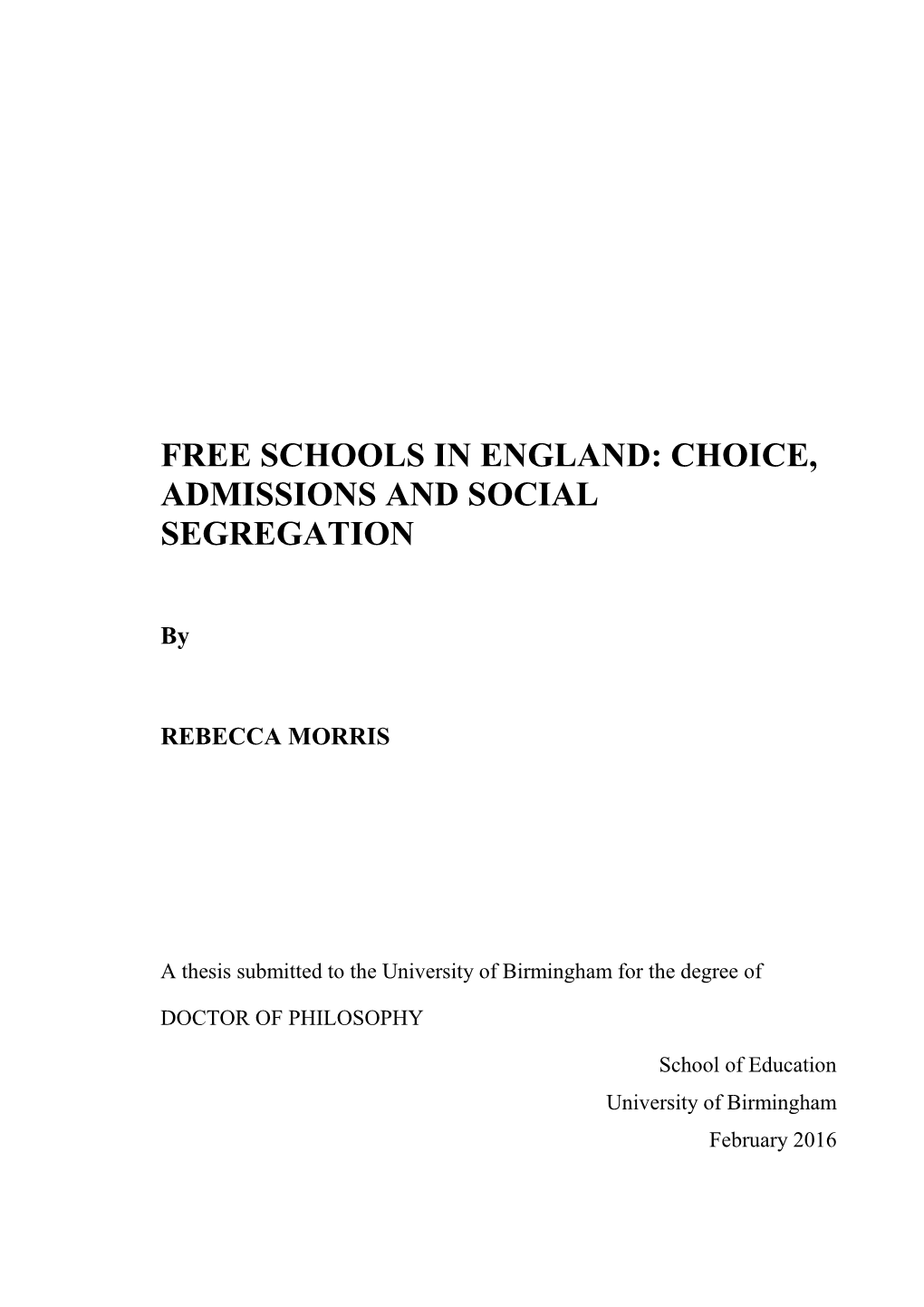 Free Schools in England: Choice, Admissions and Social Segregation