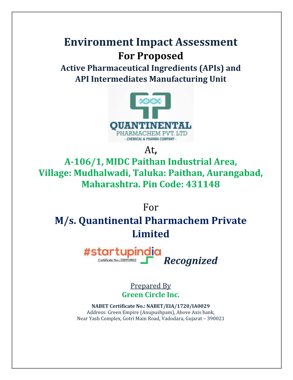 Environment Impact Assessment for Proposed Active Pharmaceutical Ingredients (Apis) and API Intermediates Manufacturing Unit