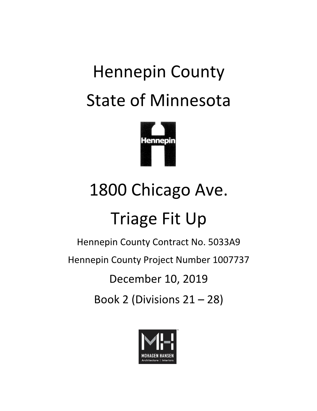Hennepin County State of Minnesota 1800 Chicago Ave. Triage Fit Up