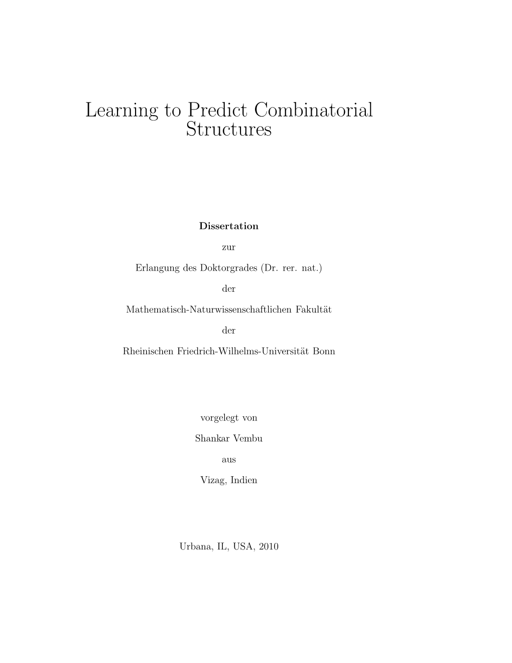 Learning to Predict Combinatorial Structures