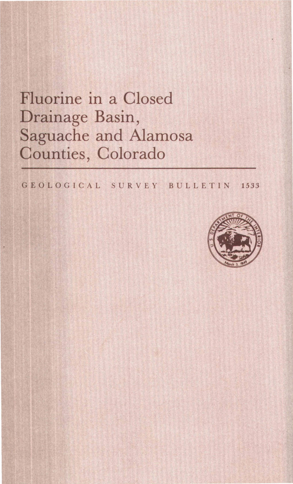 Fluorine in a Closed Drainage Basin, Saguache and Alamosa Counties, Colorado