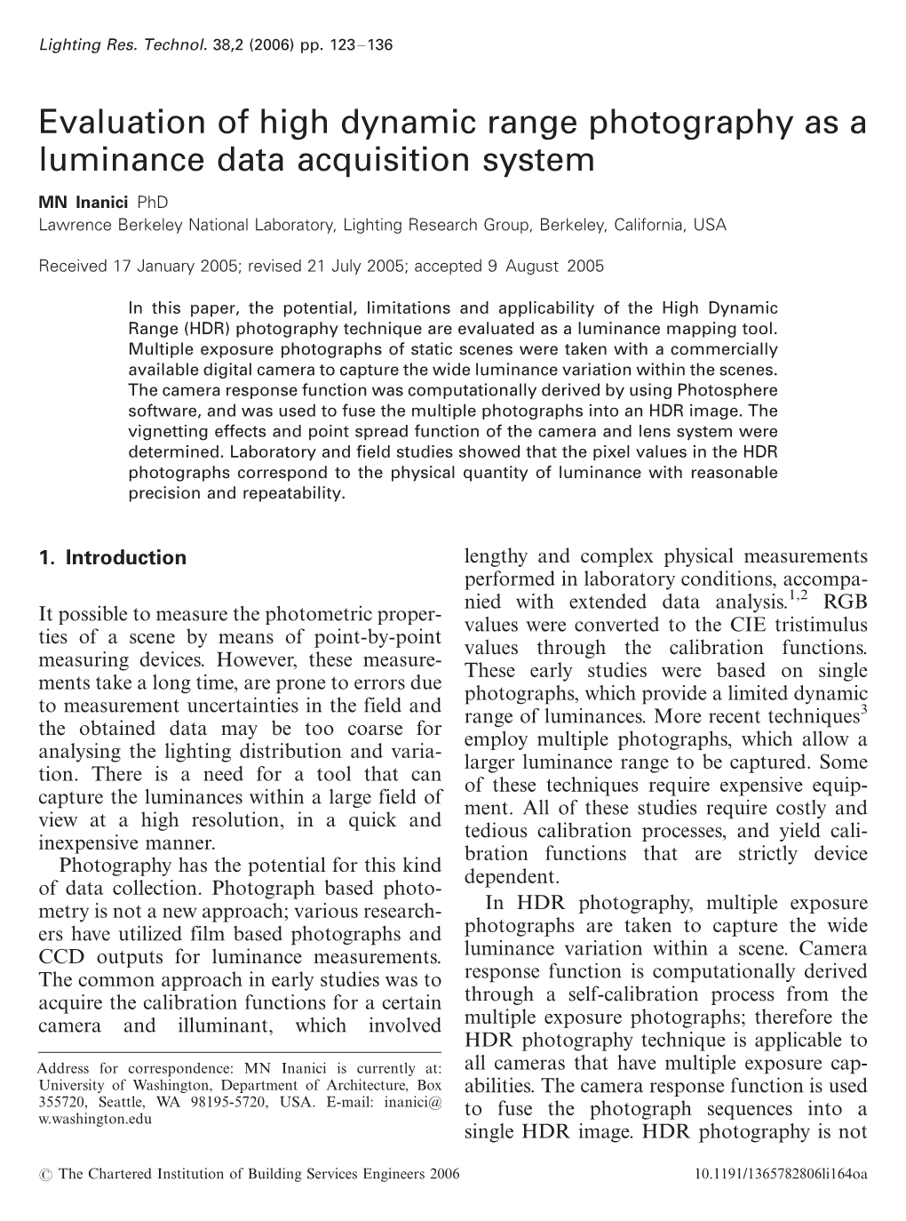 Evaluation of High Dynamic Range Photography As a Luminance Data Acquisition System