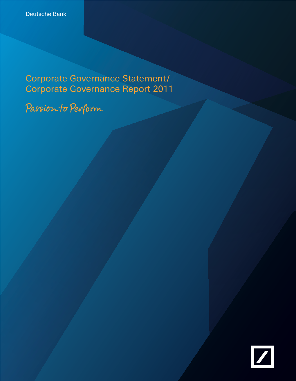 Corporate Governance Statement / Corporate Governance Report 2011