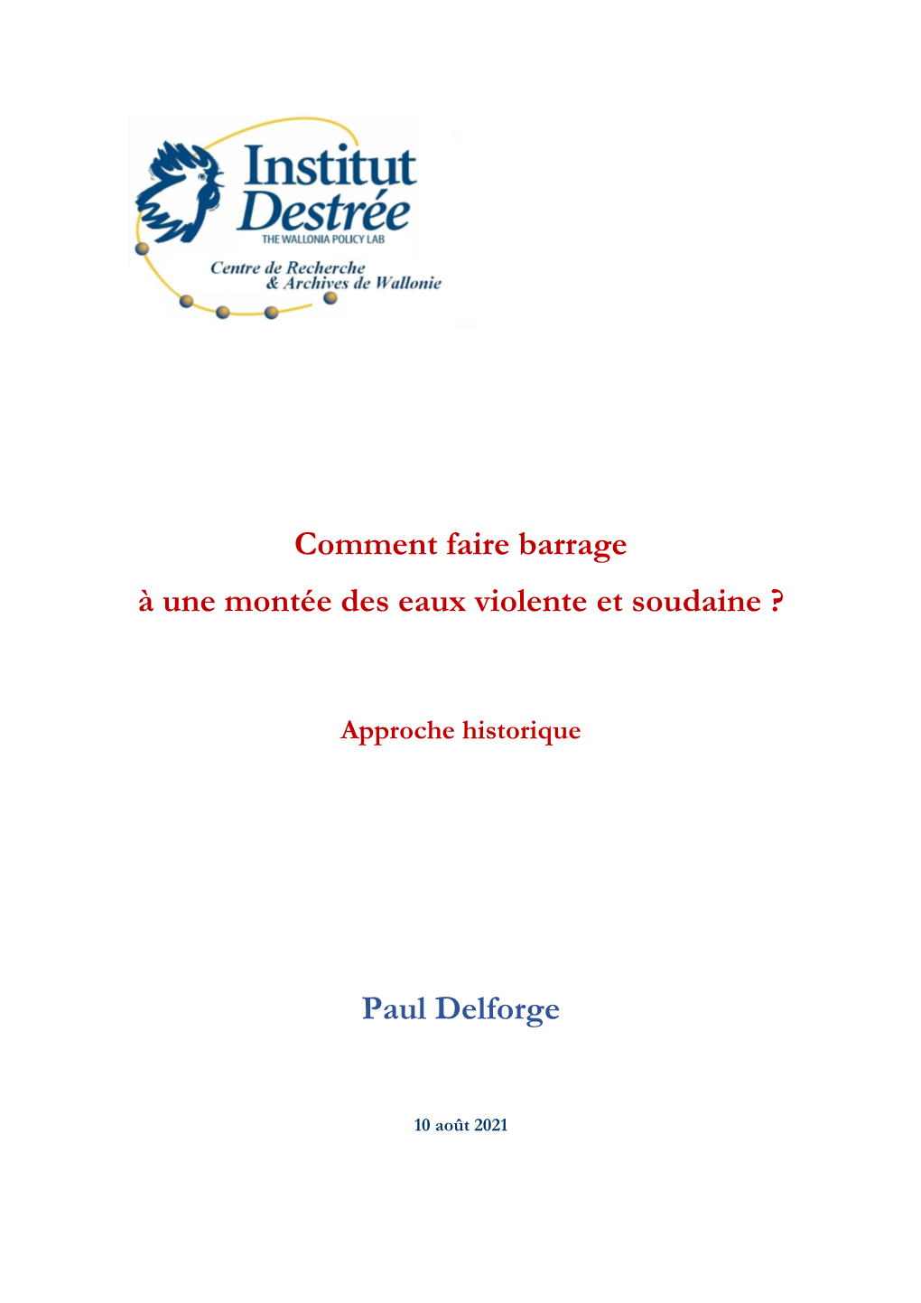 [Paul Delforge] Comment Faire Barrage À Une Montée Des Eaux