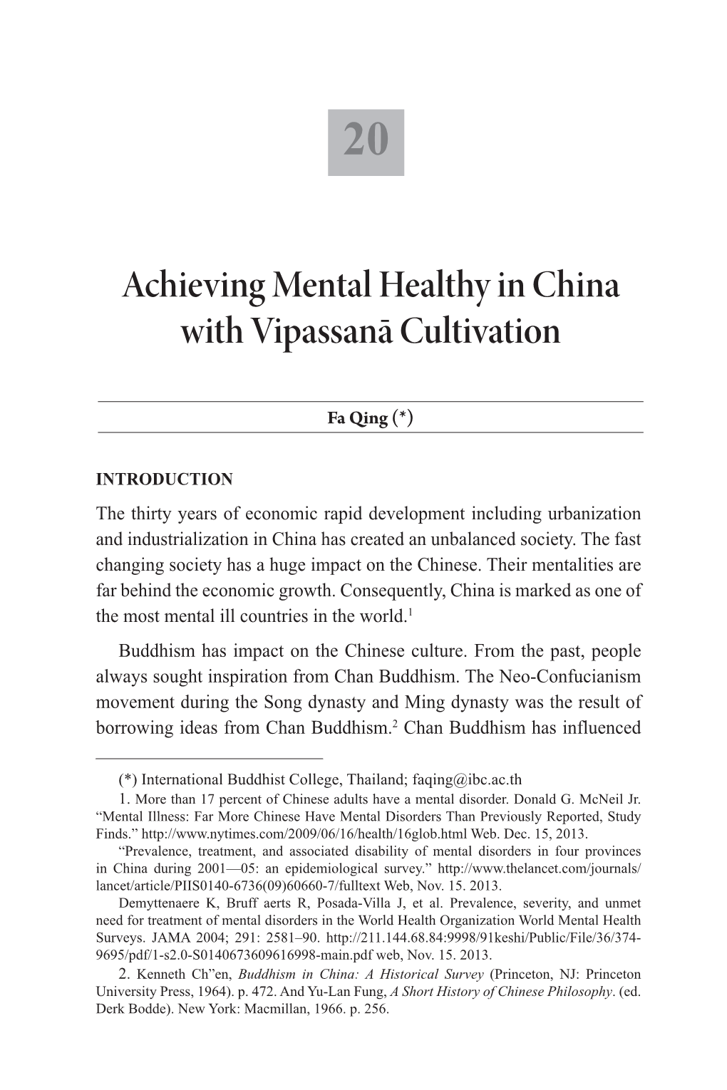 Achieving Mental Healthy in China with Vipassana Cultivation