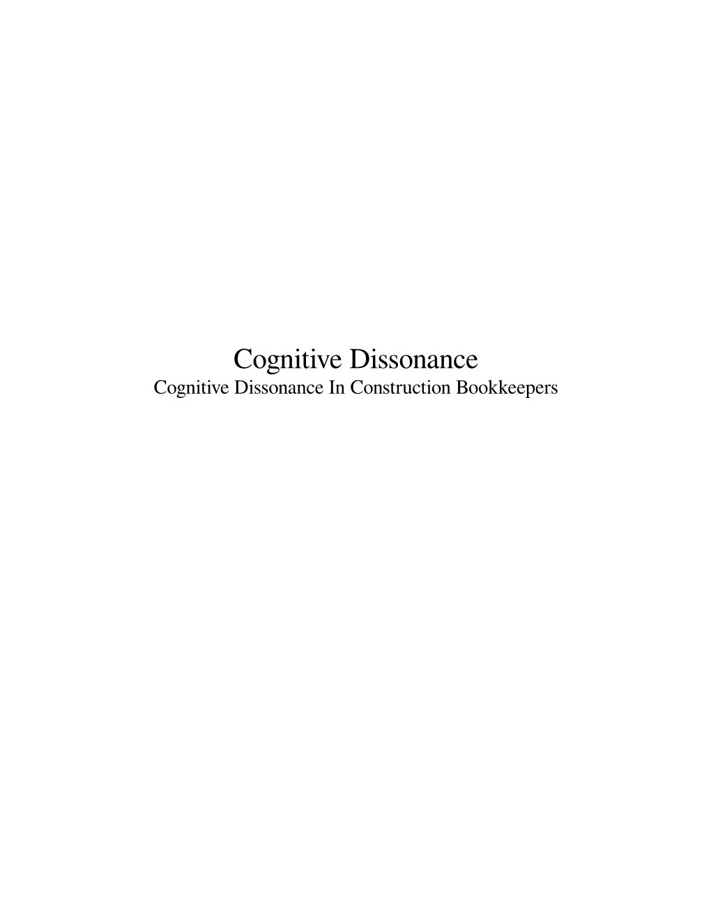 Cognitive Dissonance Cognitive Dissonance in Construction Bookkeepers Contents