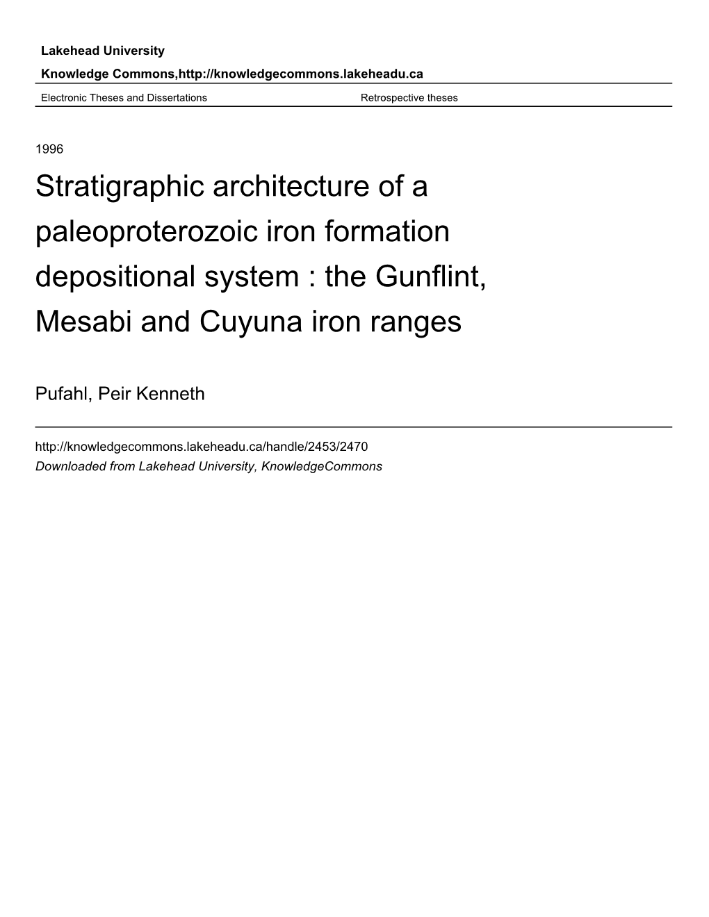 Stratigraphic Architecture of a Paleoproterozoic Iron Formation Depositional System : the Gunflint, Mesabi and Cuyuna Iron Ranges