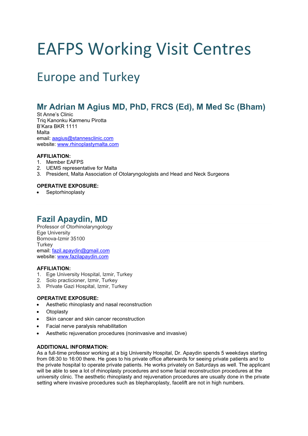 EAFPS Working Visit Centres Europe and Turkey