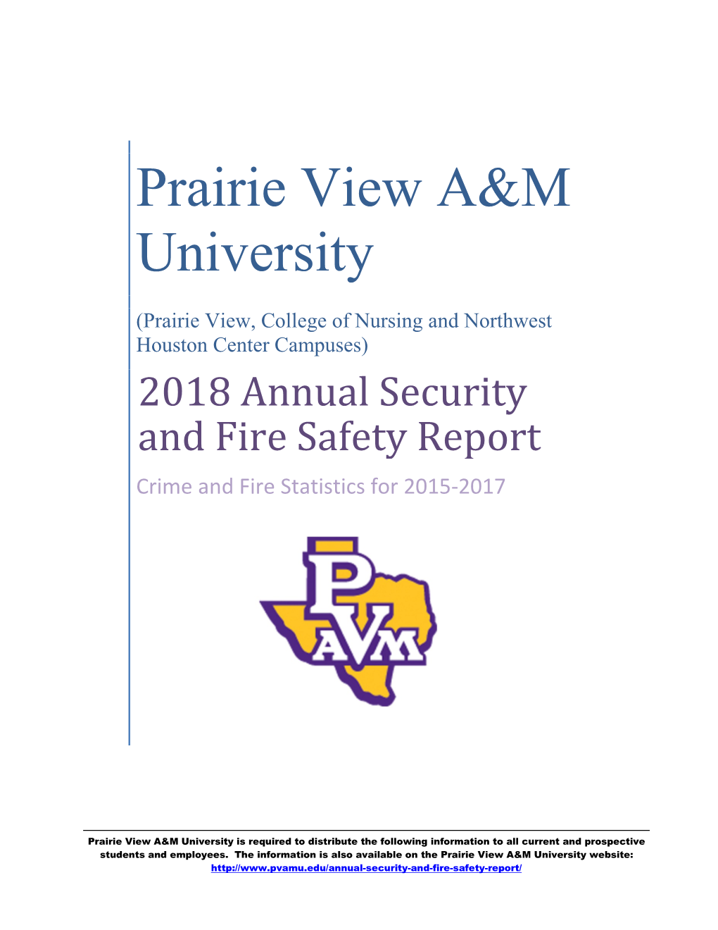 2018 Annual Security and Fire Safety Report Crime and Fire Statistics for 2015-2017