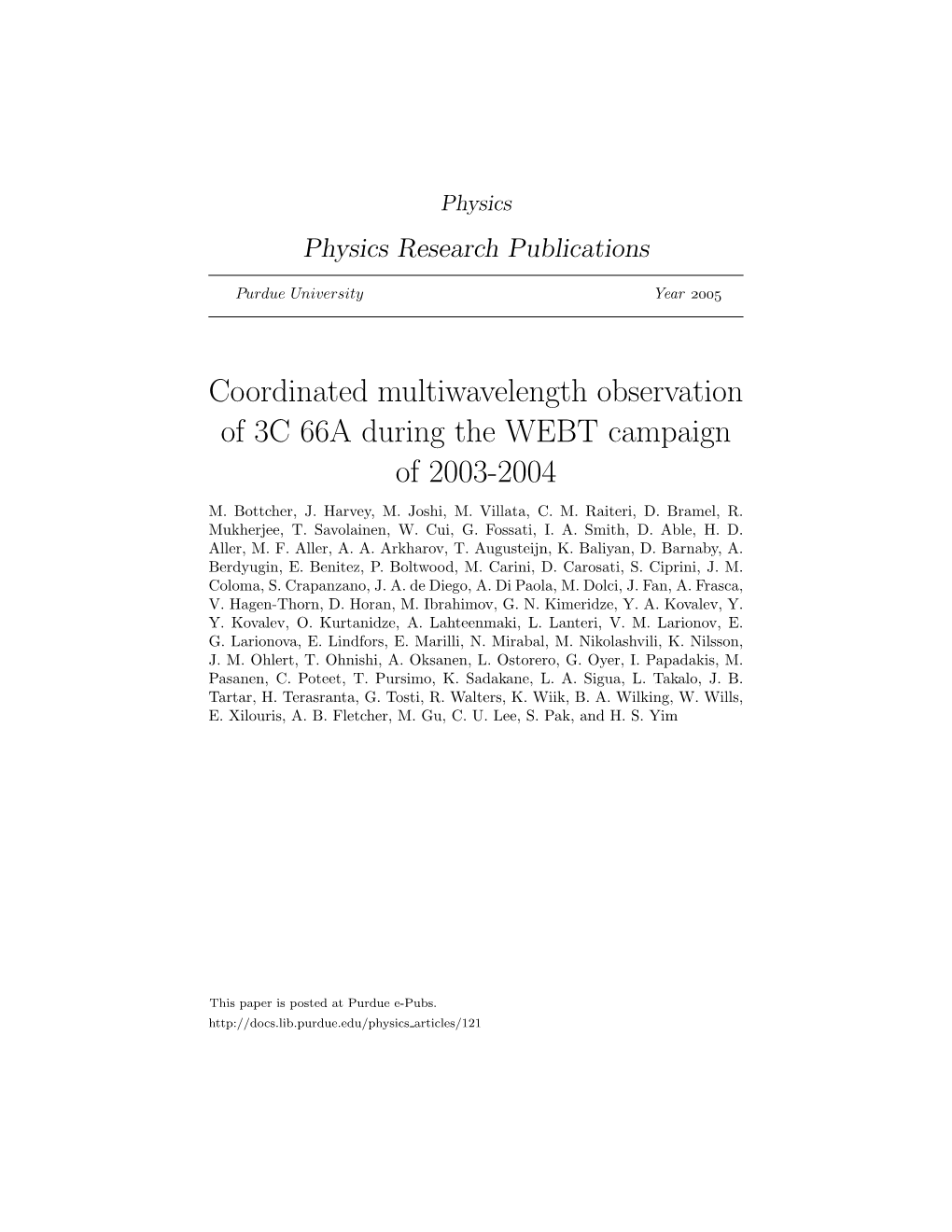 Coordinated Multiwavelength Observation of 3C 66A During the WEBT Campaign of 2003-2004 M