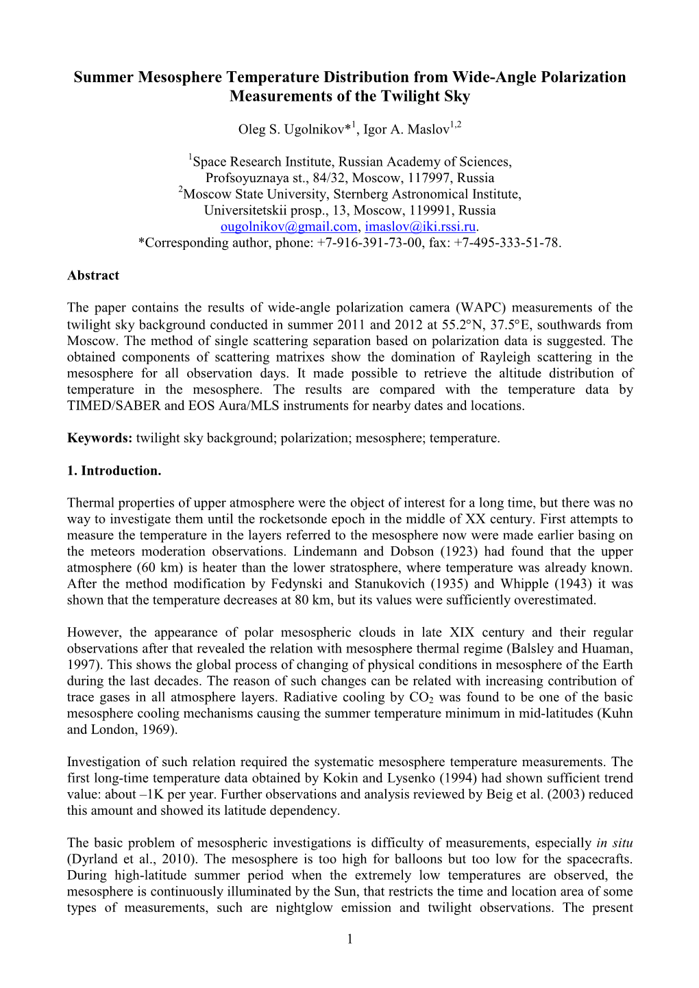 Summer Mesosphere Temperature Distribution from Wide-Angle Polarization Measurements of the Twilight Sky